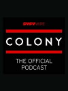 Colony: The Official Podcast (2017)