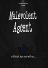 Malevolent Ascent (2010)