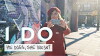 I Do: The Series (2019)