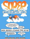 Super Narcoleptic Girl (2018)