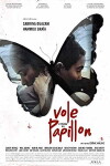 Vole comme un papillon (2012)