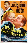 We Have Our Moments (1937)