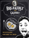 Breakfast with Granny (2018)