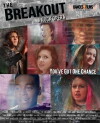 The Breakout: A Rock Opera (2016)