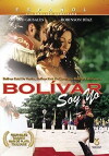 Bolivar Is Me (2002)