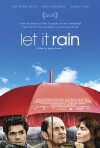 Let it Rain (2008)