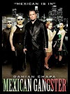 Mexican Gangster (2008)