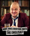 Why Does Everyone Hate the English? (2018)