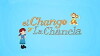 El Chango y la Chancla (2013)
