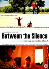 Between the Silence (2011)