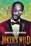 Snoop Dogg presents the Joker's Wild (2017)