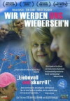 Wir werden uns wiederseh'n (2007)