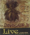Dinosaur Jr: Bug Live at the 9:30 Club (2012)