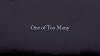 One of Too Many: Part 3 (2018)