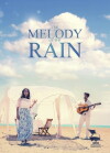 The Melody of the Rain (2016)