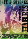 The Life & Songs of Emmylou Harris (2016)