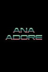 Ana Adore (2019)