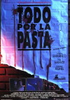 Todo por la pasta (1991)