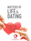 Matters of Life & Dating (2007)