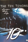 The Ten Tenors: Larger Than Life (2004)