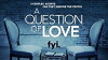 A Question of Love (2017)