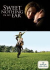 Sweet Nothing in My Ear (2008)