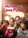 Miss Cherry's Love Puzzle (2013)