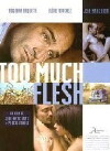 Too Much Flesh (2000)