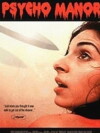 Psycho Manor (2006)
