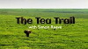 This World: The Tea Trail with Simon Reeve (2014)