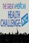 The Great American Health Challenge (2011)