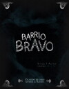 Barrio Bravo (2014)
