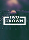 Two Grown (2017)