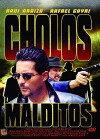 Cholos malditos (1999)