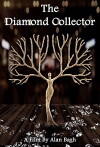 The Diamond Collector (2018)