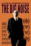 The Big Noise (2012)