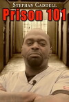 Prison 101 with Stephan (2012)
