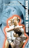 Vater sein dagegen sehr (1957)