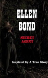Ellen Bond Secret Agent (2019)