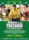 Il vangelo secondo precario (2005)