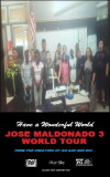 Jose Maldonado 3: World Tour (2016)