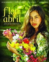 Flor de Abril (2011)