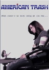 American Trash (2011)