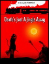 Death's Just a Jingle Away (2017)