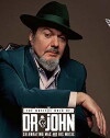 The Musical Mojo of Dr. John: A Celebration of Mac & His Music (2016)