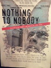Nothing to Nobody (2008)