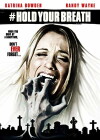 Hold Your Breath (2012)