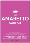 Cuz Amaretto Said So (2017)