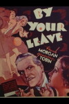 By Your Leave (1934)
