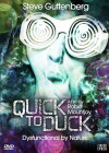 Quick to Duck (2013)